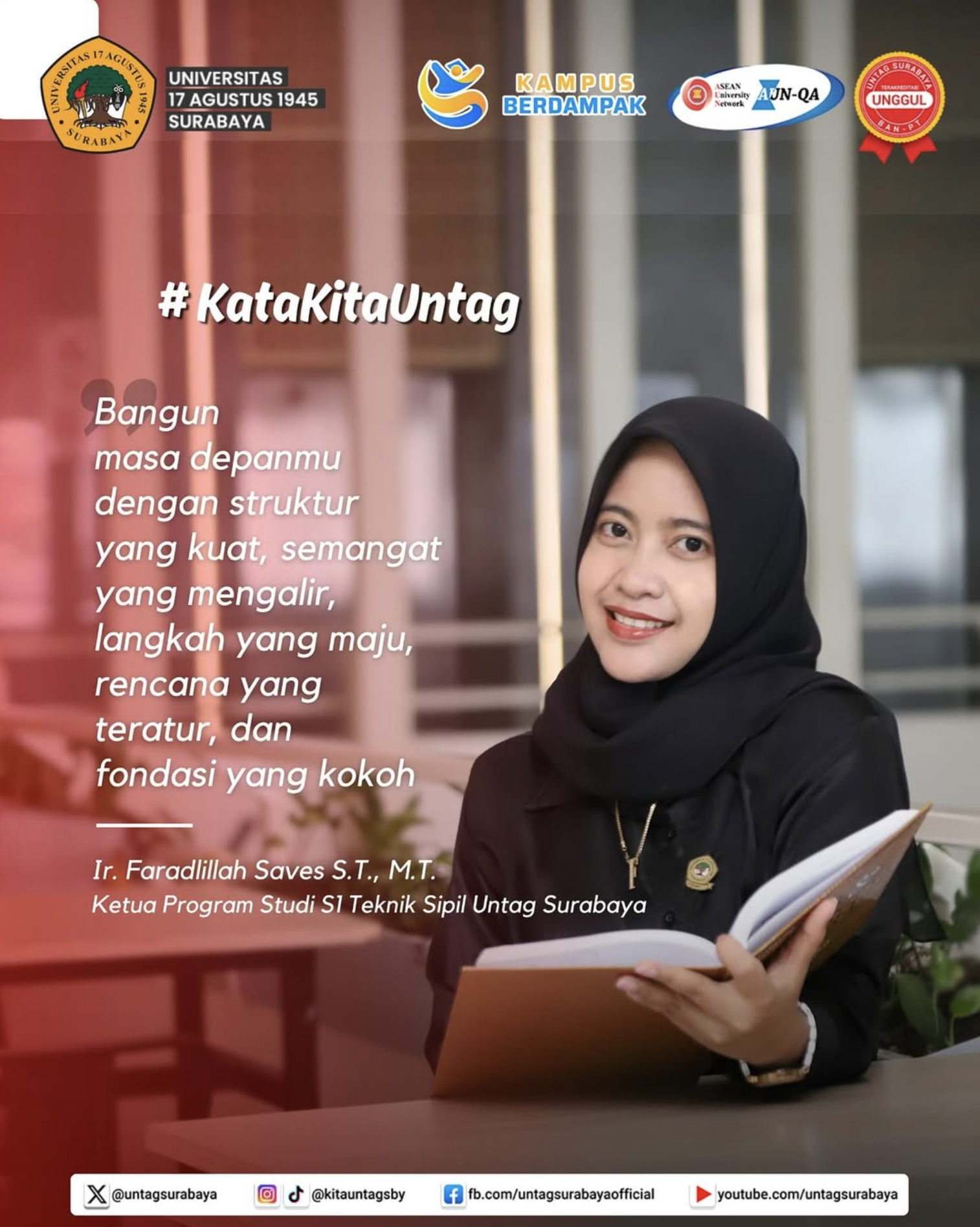 KataKitaUntag dari Kaprodi Teknik Sipil Untag Surabaya – Ir. Faradlillah Saves, S.T., M.T