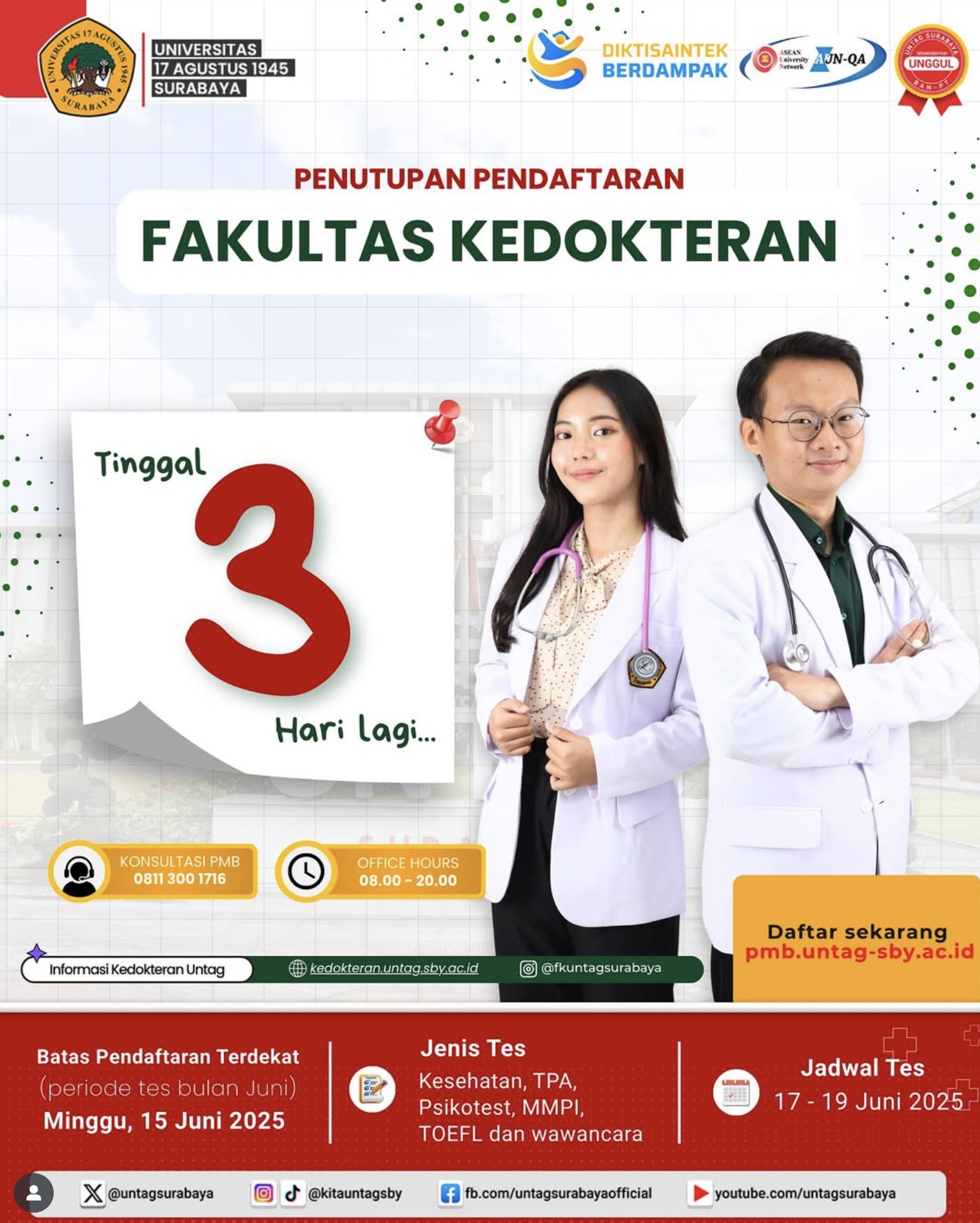 Tinggal 3 hari lagi menuju penutupan pendaftaran mahasiswa baru Fakultas Kedokteran Untag Surabaya untuk periode Juni!