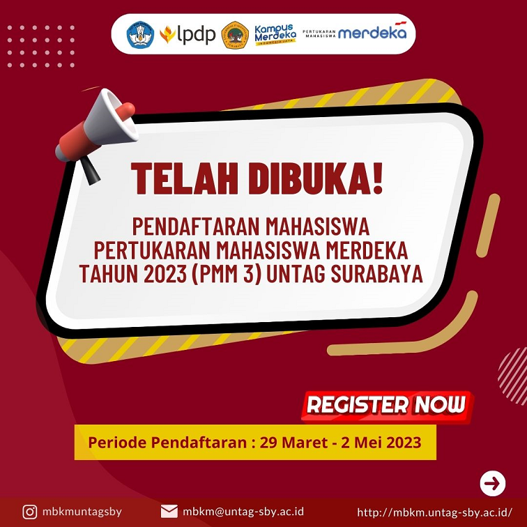 Telah Dibuka Pendaftaran Mahasiswa Pertukaran Mahasiswa Merdeka Tahun 2023 (PMM 3) Untag Surabaya