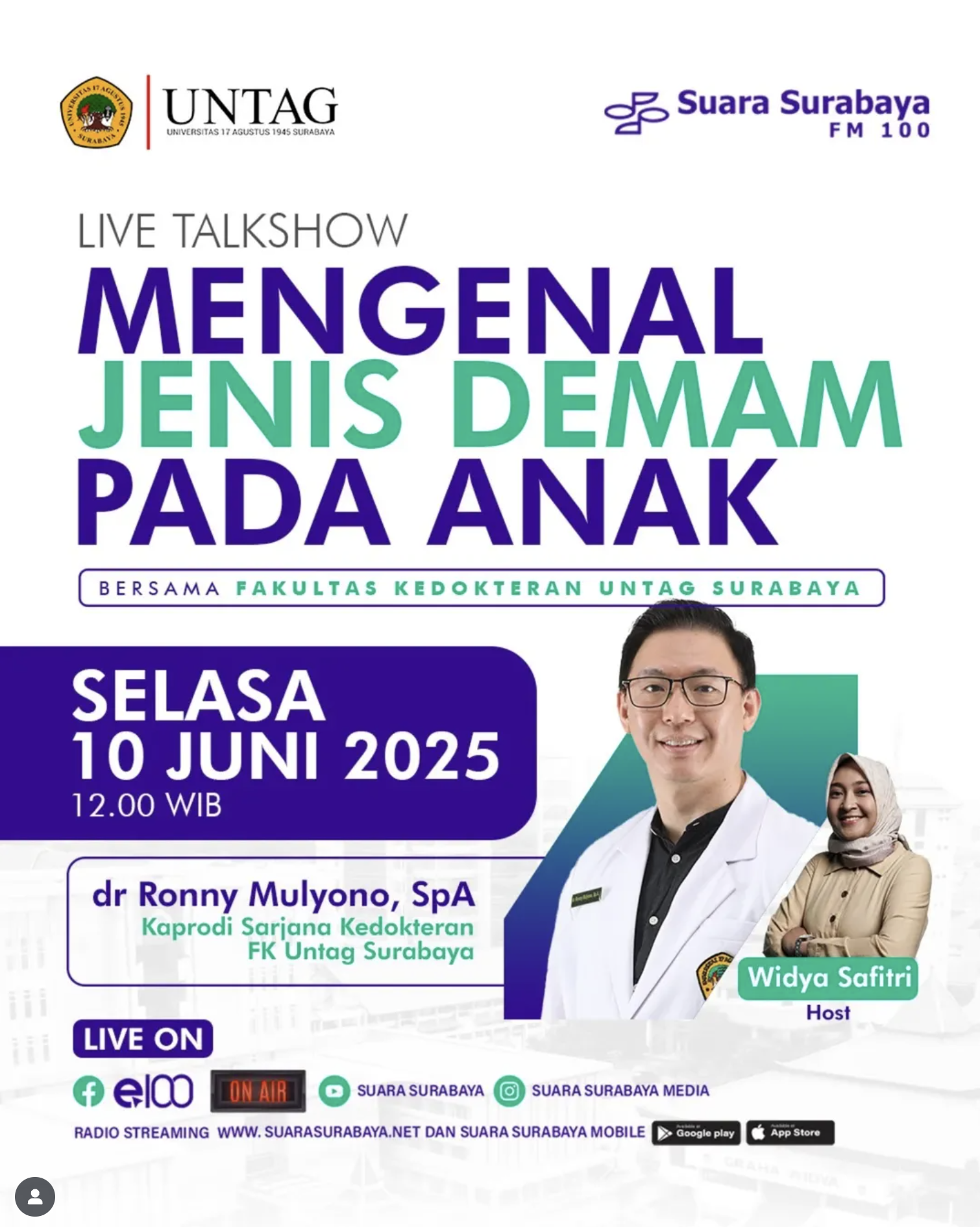 Talk Show Mengenal Jenis Demam pada Anak bersama dr Ronny Mulyono SpA Kepala Program Studi Sarjana Kedokteran Fakultas Kedokteran Universitas 17 Agust
