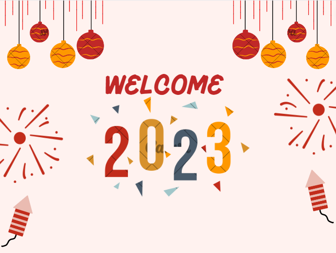 SELAMAT DATANG DI TAHUN 2023