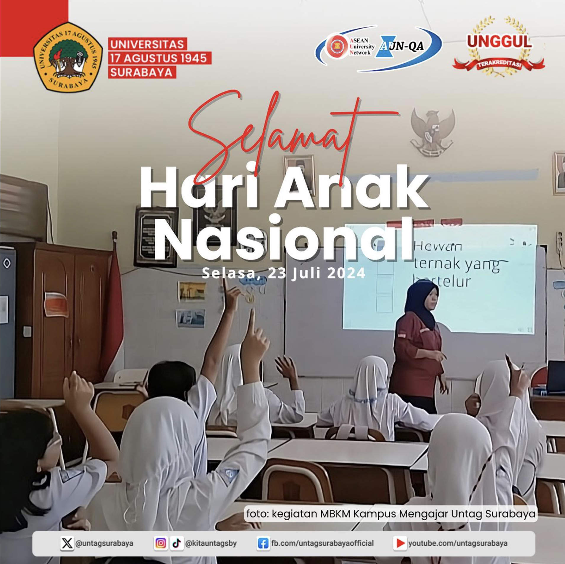 Segenap civitas akademika Untag Surabaya menyampaikan Selamat Hari Anak Nasional 2024
