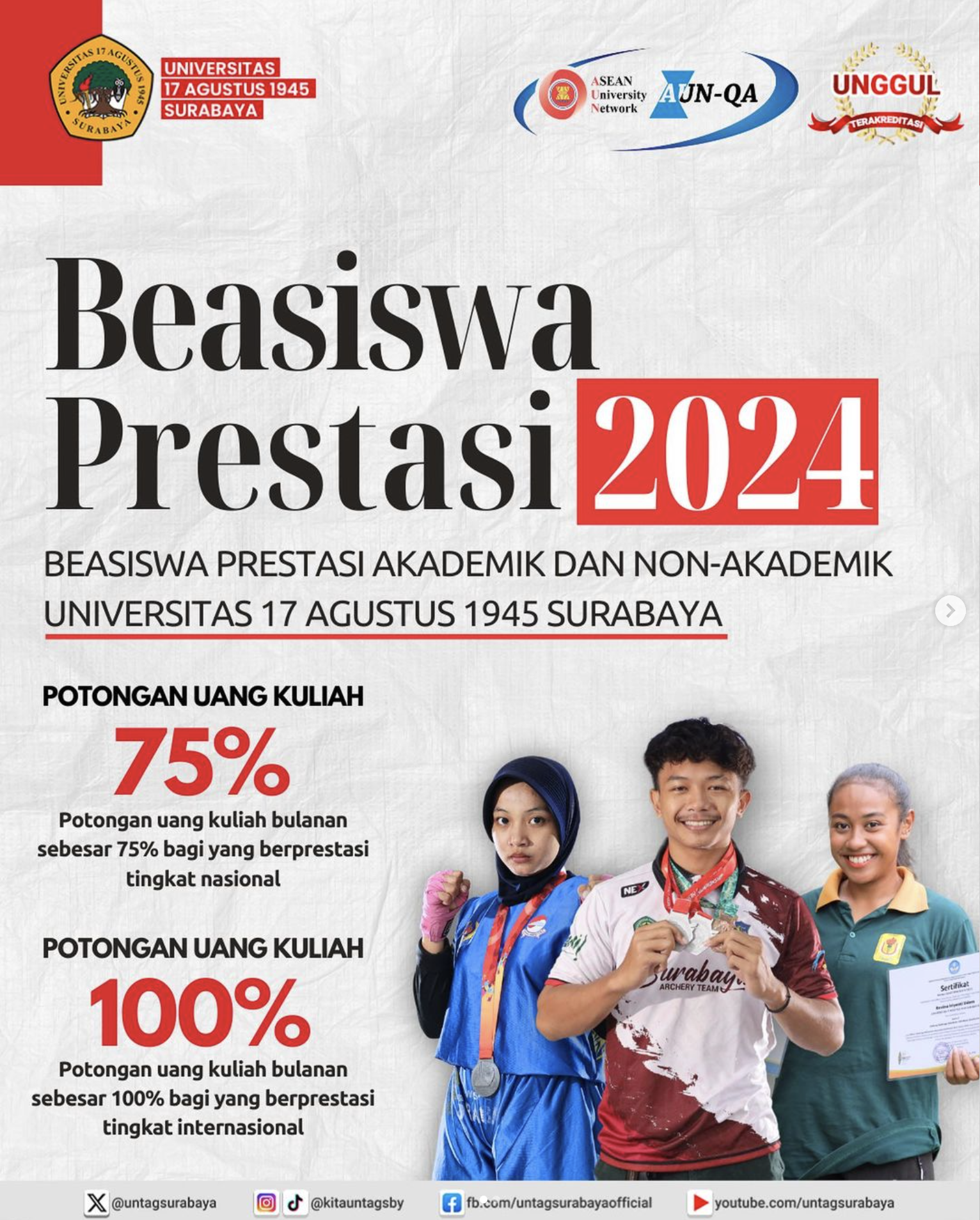 Untag Surabaya memberikan apresiasi bagi calon mahasiswa baru yang memiliki prestasi gemilang di bidang akademik maupun non akademik melalui beasiswa 