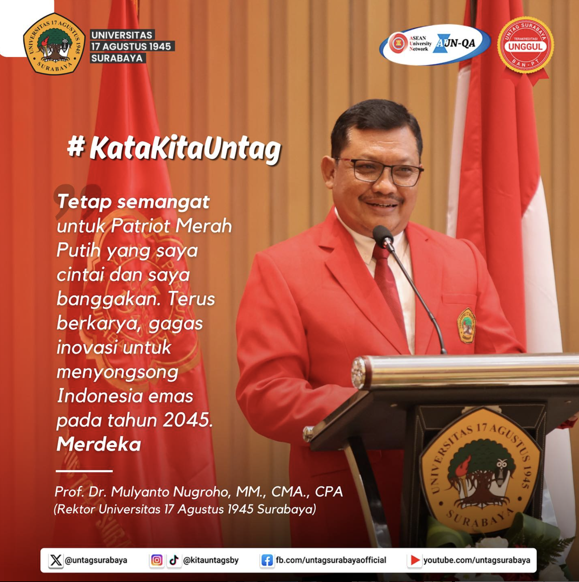 #KataKitaUntag yuk simak Quotes of The Day dari Rektor Untag Surabaya - Prof. Dr. Mulyanto Nugroho, MM., CMA., CPA