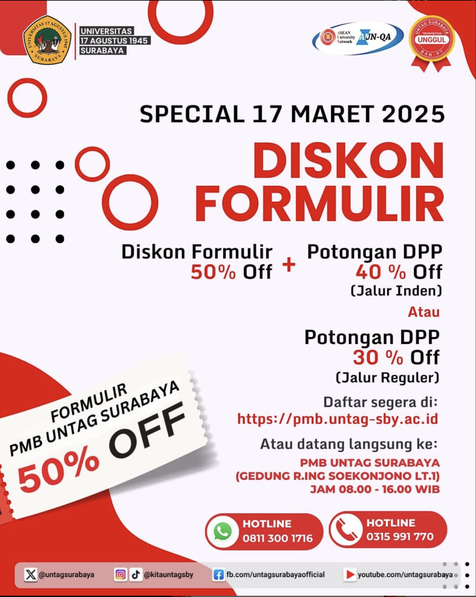 Jangan lewatkan kesempatan potongan 50% untuk Formulir Pendaftaran dan potongan hingga 40% untuk DPP