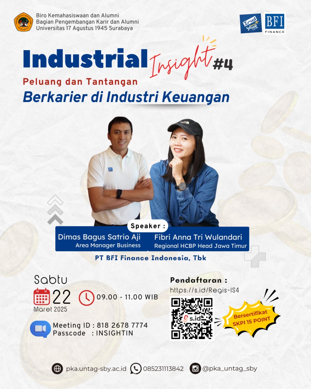 Ayo Bergabung di Industrial Insight #4 bersama Bu Fibri Anna Tri Wulandari dan Pak Dimas Bagus Satrio Aji dari PT BFI Finance Indonesia, Tbk