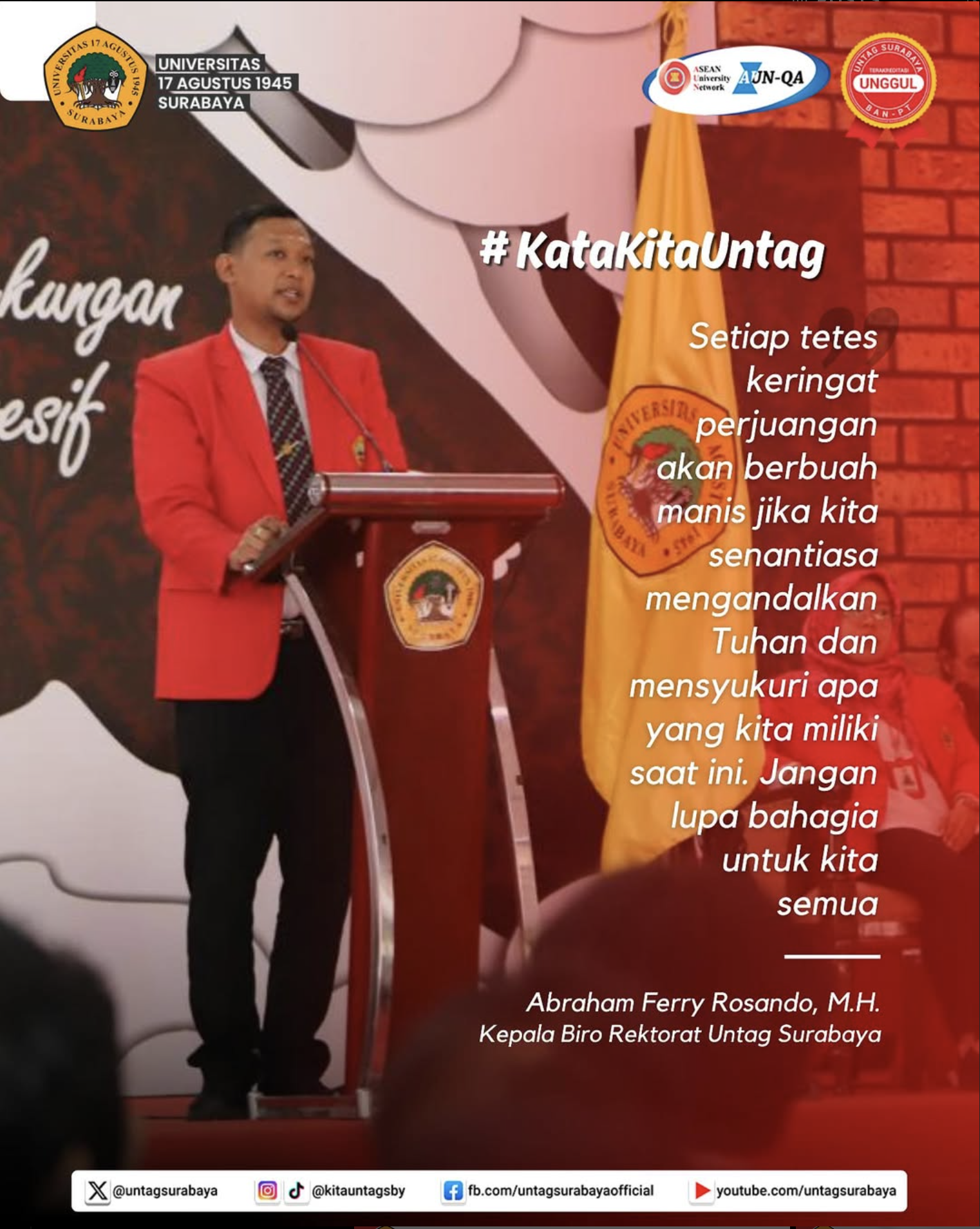 #KataKitaUntag kali ini datang dari Kepala Biro Rektorat - Abraham Ferry Rosando, M.H.