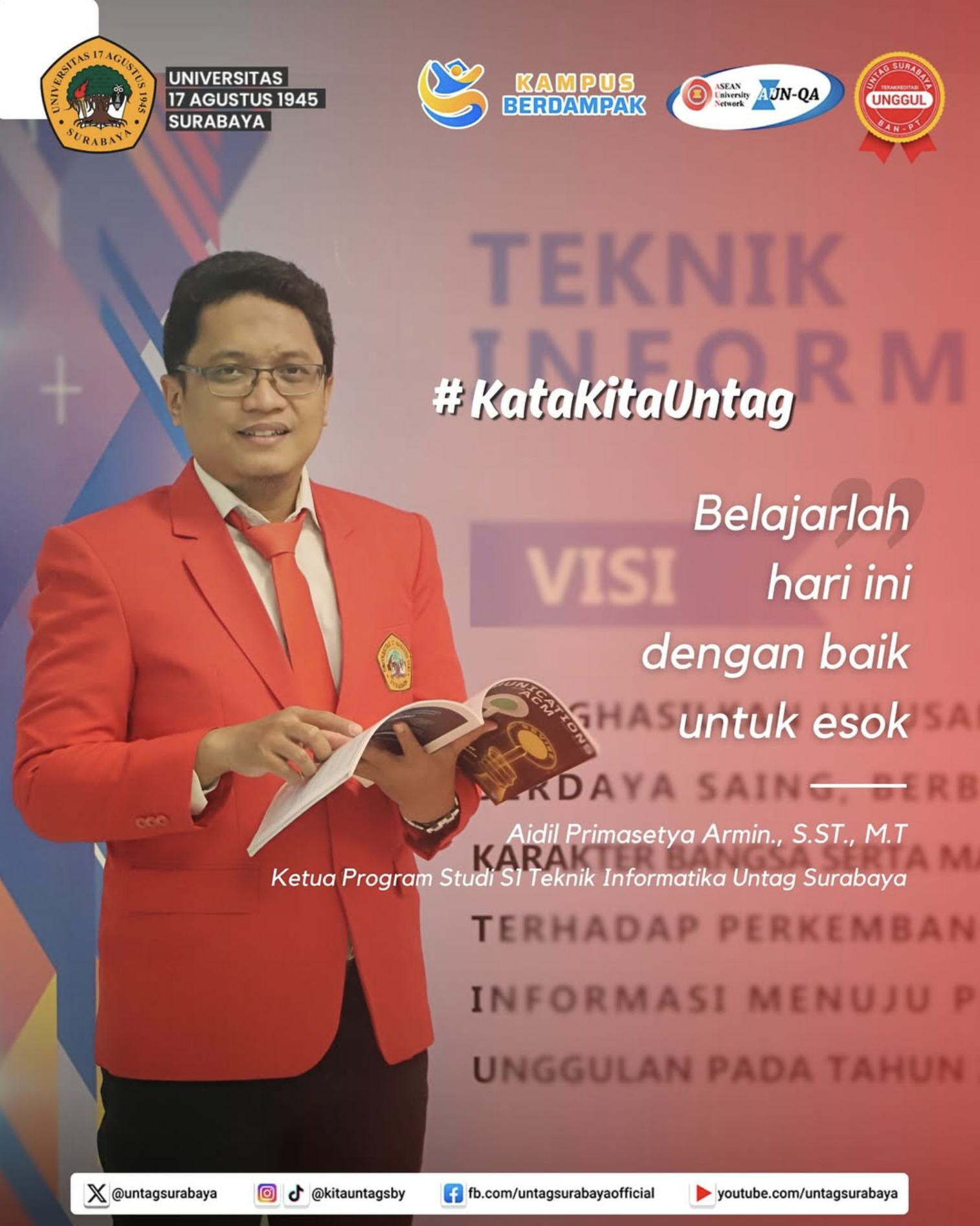 KataKitaUntag dari Kaprodi Teknik Informatika - Aidil Primasetya Armin, S.ST., M.T