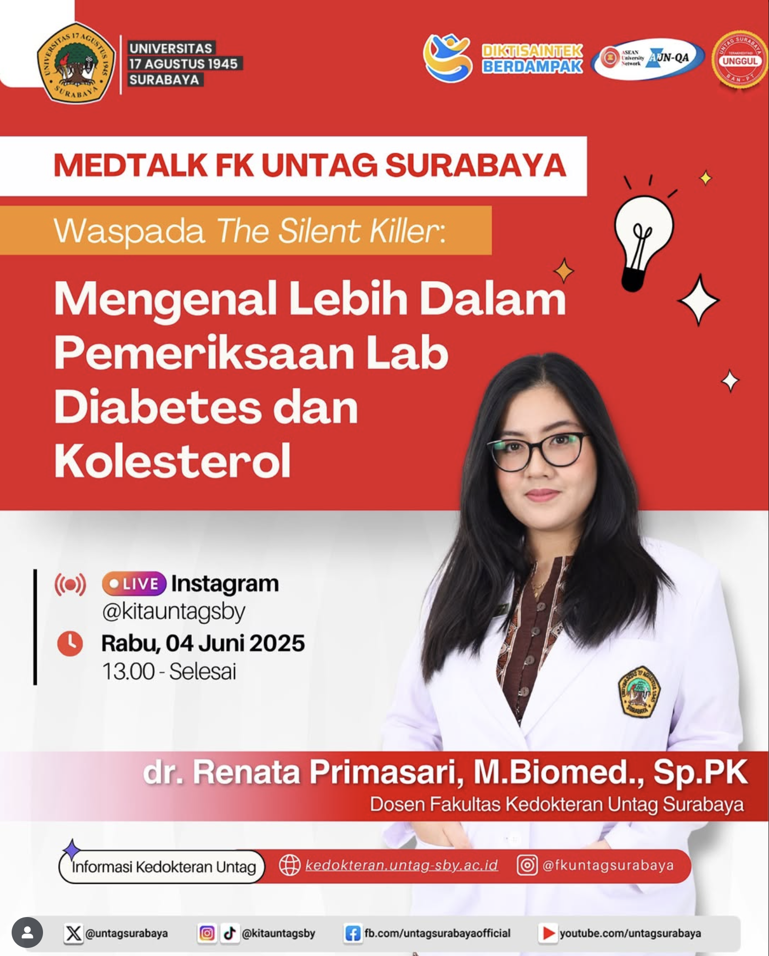 Medtalk Fakultas Kedokteran Untag Surabaya kali ini menghadirkan Dosen Fakultas Kedokteran Untag Surabaya - dr. Renata Primasari, M.Biomed., Sp.PK. ya