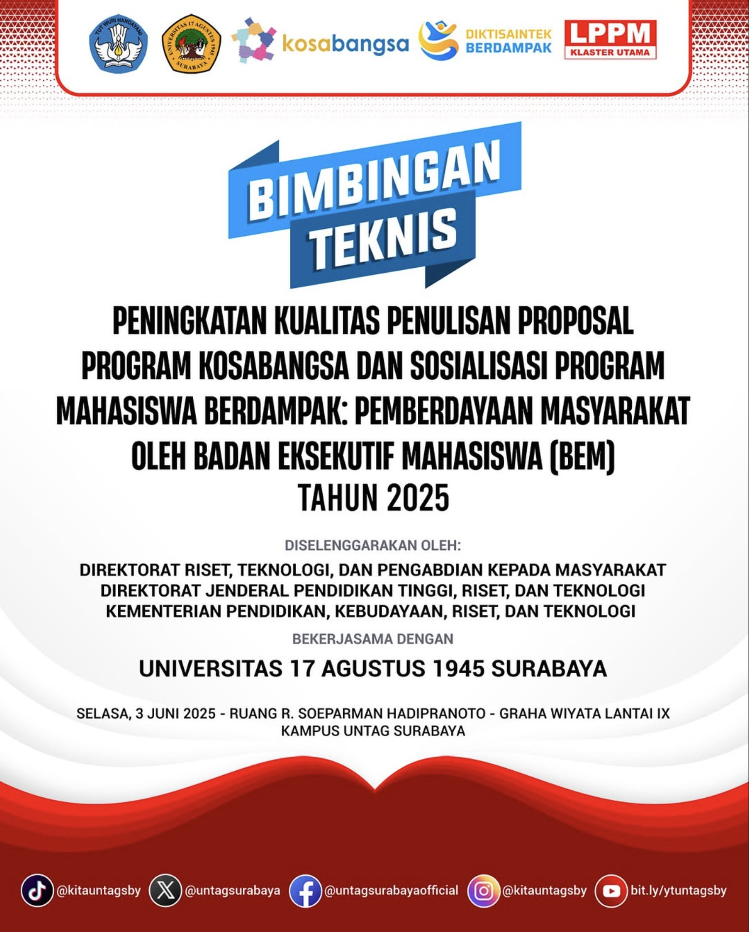 Universitas 17 Agustus 1945 Surabaya bekerja sama dengan Direktorat Riset, Teknologi, dan Pengabdian kepada Masyarakat menyelenggarakan Bimbingan Tekn