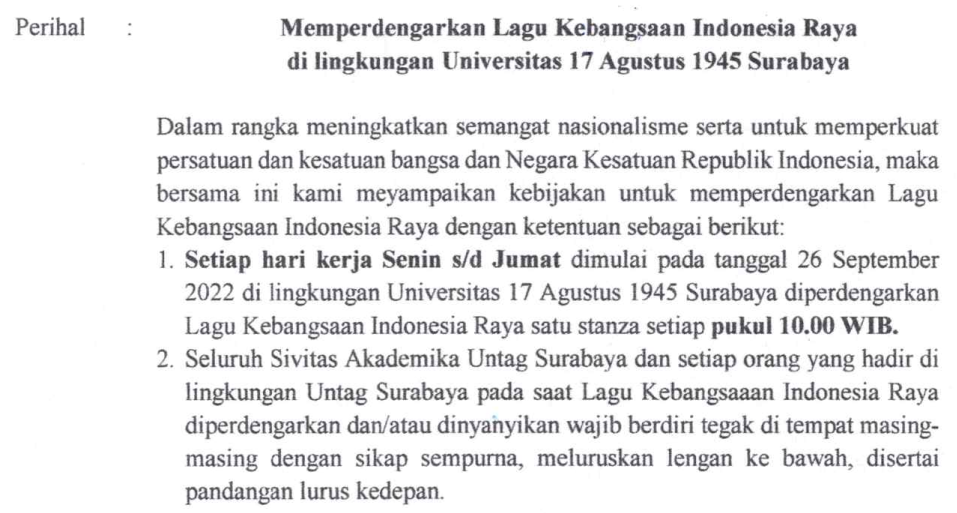 Mendengarkan Lagu Kebangsaan Indonesia Raya di Lingkungan Universitas 17 Agustus 1945 Surabaya