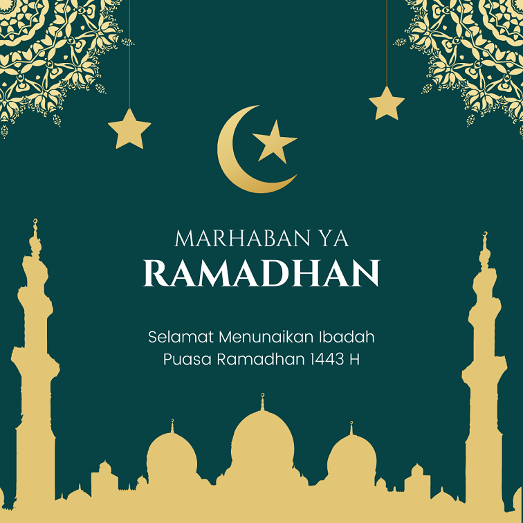 Marhaban Ya Ramadhan 1443 H