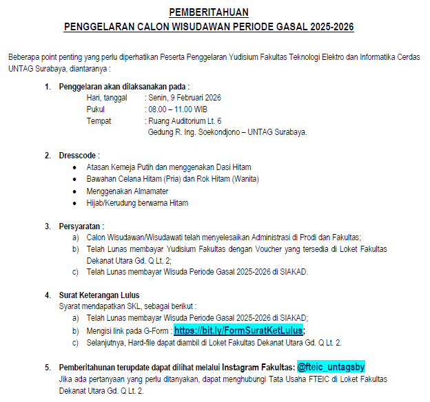 [PENGUMUMAN RESMI] Pemberitahuan Acara Penggelaran Calon Wisudawan Periode Gasal 2025/2026 FTEIC UNTAG Surabaya