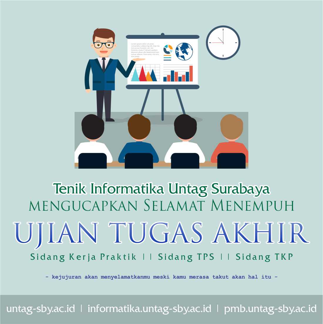 Selamat Menjalani Ujian Skripsi Mahasiswa Teknik Informatika