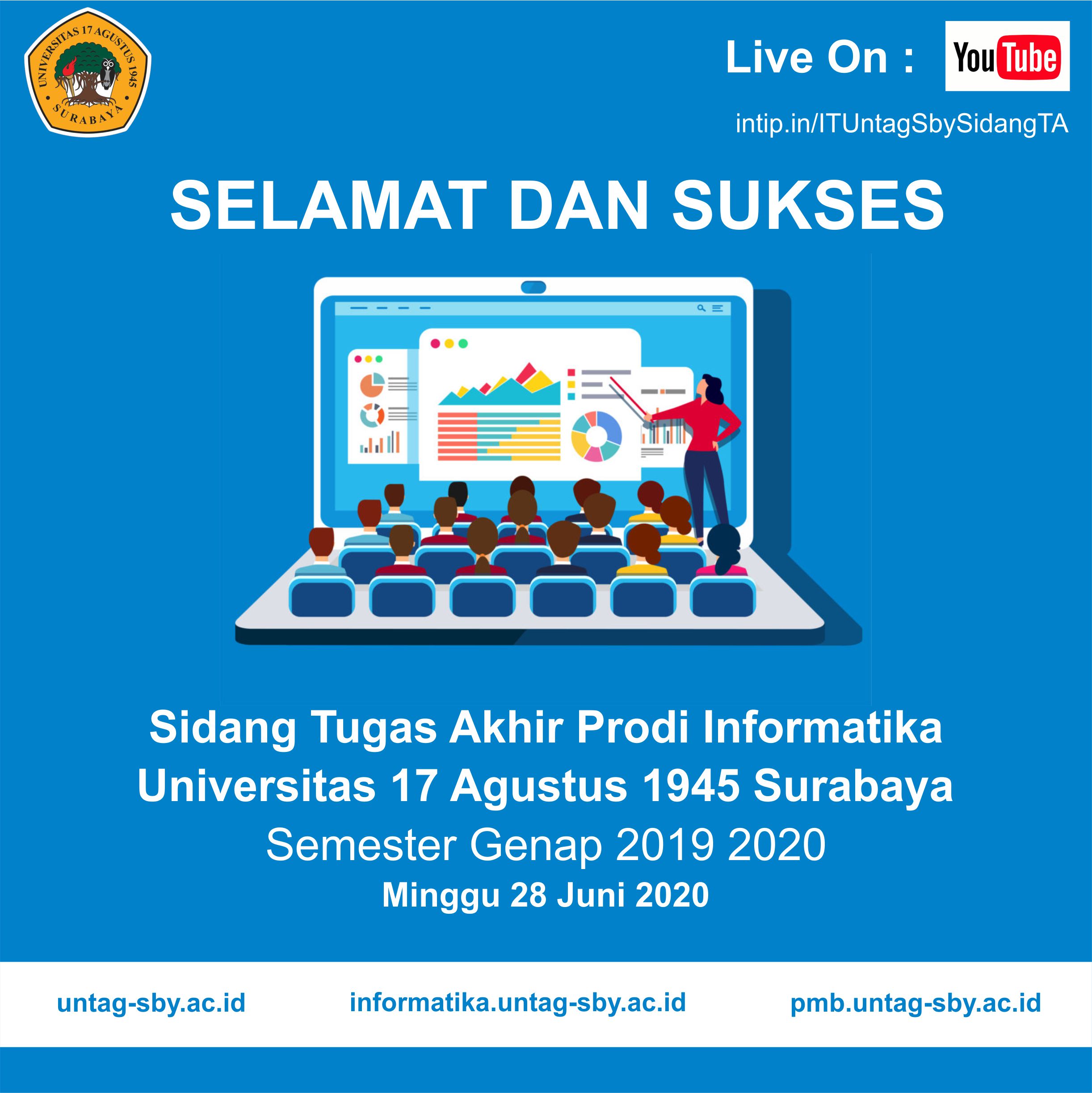 Selamat dan Sukses Sidang Akhir Informatika Untag Surabaya Periode Genap 2019 2020