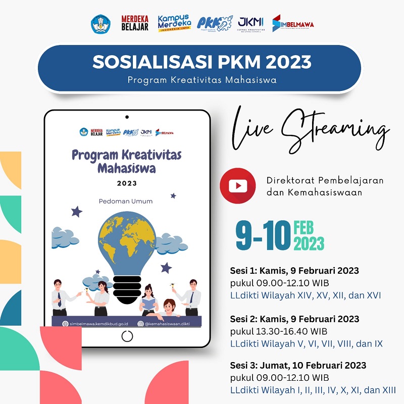 Sosialisasi PKM dari Direktorat Pembelajaran dan Kemahasiswaan besok dapat diakses melalui Streaming Youtube Direktorat Pembelajaran dan Kemahasiswaan